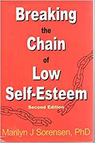 Breaking The Chain Of Low Self Esteem Pdf